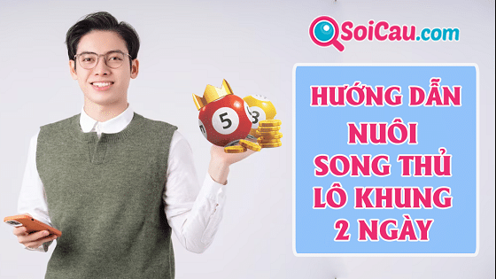 Cao thủ lô đề chia sẻ kinh nghiệm nuôi lô khung 2 ngày Cao thủ lô đề chia sẻ kinh nghiệm nuôi lô khung 2 ngày